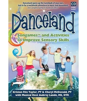 Danceland: Songames and Activities to Improve Sensory Skills