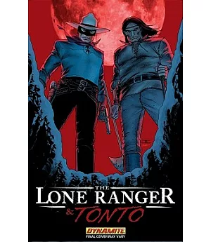 The Lone Ranger & Tonto 1: Blood Relations