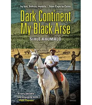 Dark Continent, My Black Arse