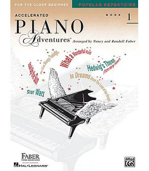 Accelerated Piano Adventures for the Older Beginner: Popular Repertoire, Book 1