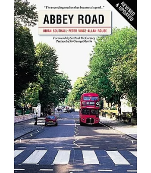 Abbey Road: The Story of the World’s Most Famous Recording Studios