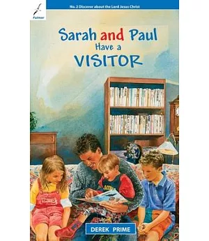 Sarah and Paul Have a Visitor