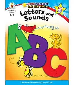 Letters and Sounds: Grades K-1: Homeworkbooks Gold Star Edition