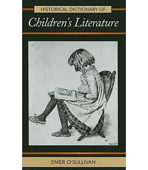 Historical Dictionary of Children’s Literature