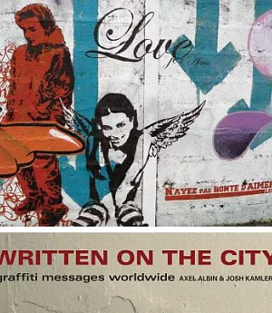 Written on the City: Graffiti Messages Worldwide