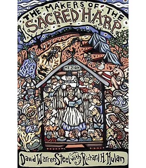 The Makers of the Sacred Harp