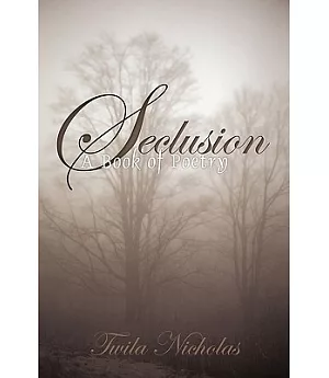 Seclusion: A Book of Poetry