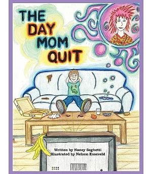 The Day Mom Quit