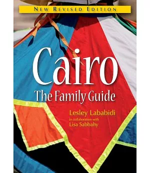 Cairo: The Family Guide