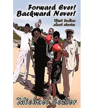 Forward Ever! Backward Never!