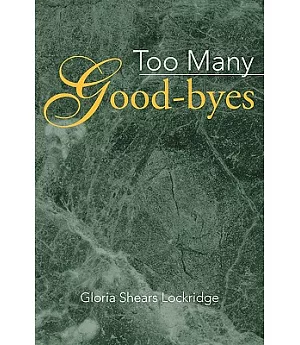 Too Many Good-byes