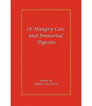 Of Hungry Cats and Immortal Pigeons