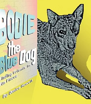 Bodie the Blue Dog: Finding Friends in Fun Places