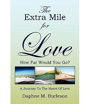 The Extra Mile for Love