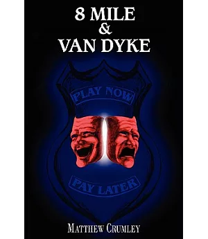 8 Mile & Van Dyke: Play Now Pay Later