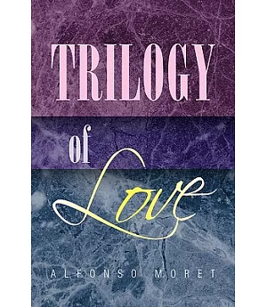 Trilogy of Love