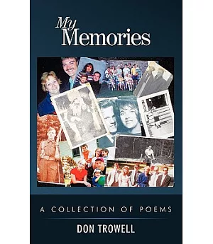 My Memories: A Collection of Poems