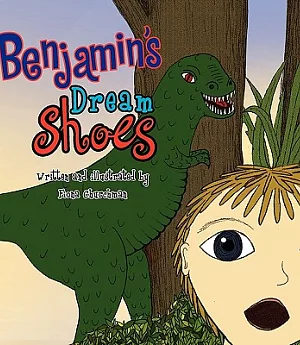 Benjamin’s Dream Shoes: Benjamin’s Dream Shoes