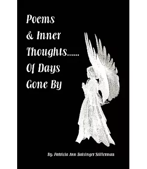 Poems & Inner Thoughts... of Days Gone By