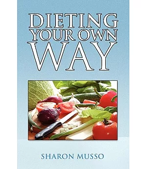 Dieting Your Own Way