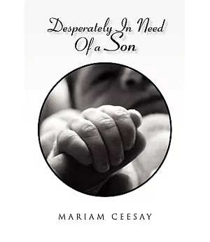 Desperately in Need of a Son