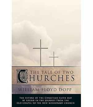 The Tale of Two Churches