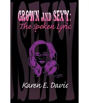 Grown and Sexy: The Spoken Lyric