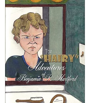 The Hairy Adventures of Benjamin P. Hartford