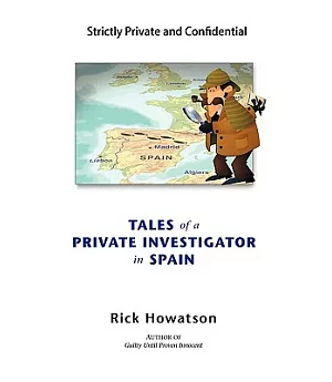 Tales of a Private Investigator in Spain