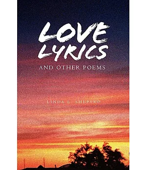 Love Lyrics and Other Poems