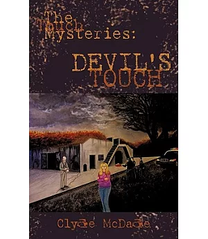 The Touch Mysteries: ”Devil’s Touch”