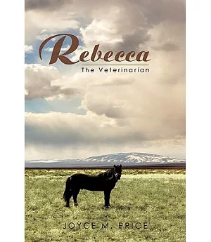 Rebecca: The Veterinarian