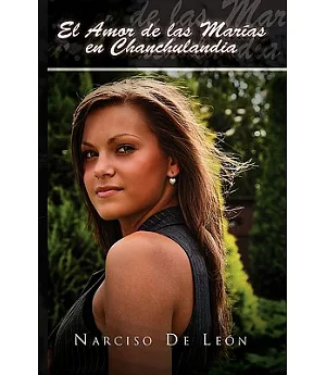 El Amor de las Marías en Chanchulandia / The Love of the Maries at Chanchulandia: Mis Nenas / My Nenas