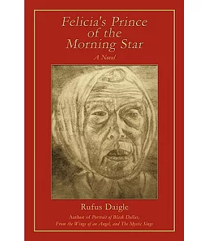 Felicia’s Prince of the Morning Star: A Novel