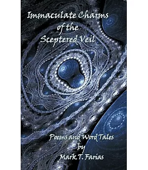 Immaculate Charms of the Sceptered Veil