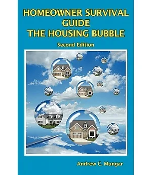 Homeowner Survival Guide: The Housing Bubble