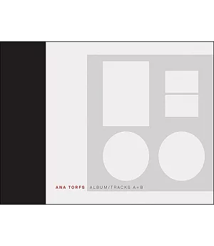 Ana Torfs: Album/Tracks A + B