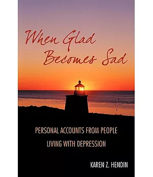When Glad Becomes Sad: Personal Accounts from People Living With Depression