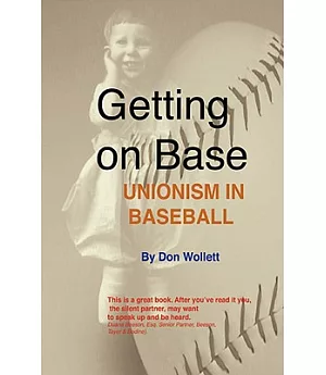Getting on Base: Unionism in Baseball