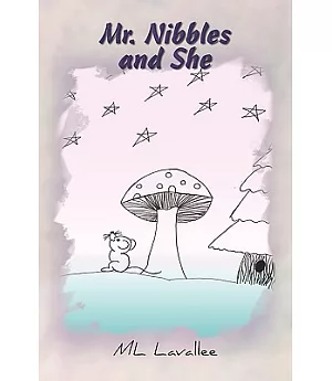 Mr. Nibbles and She