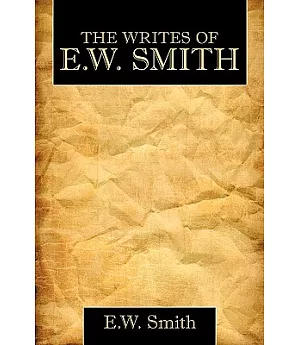 The Writes of E. W. Smith