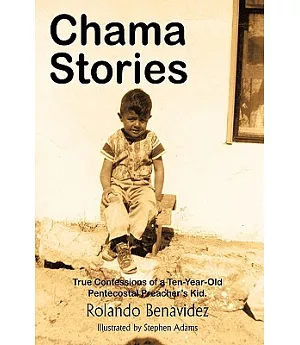 Chama Stories: True Confessions of a Ten Year Old Pentecostal Preacher’s Kid.