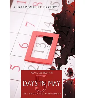 Five Days in May: The Brookfield Murders