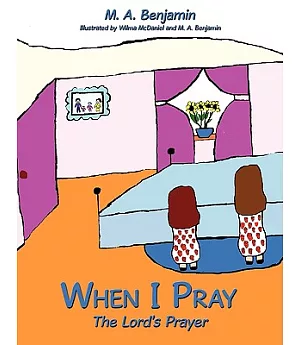 When I Pray: The Lord’s Prayer