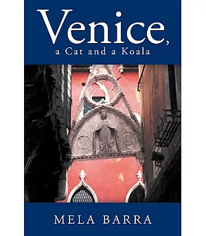 Venice, a Cat and a Koala