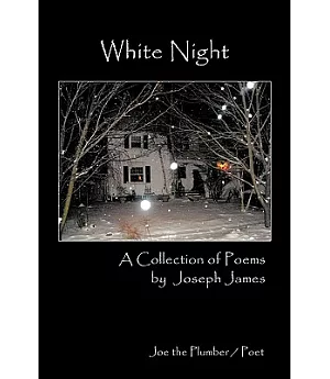 White Night: A Collection of Poems