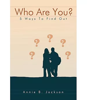 Who Are You: 5 Ways to Find Out