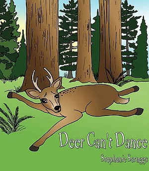 Deer Can’t Dance