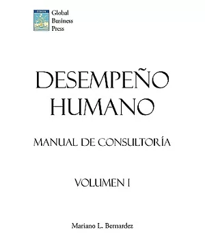 Desempeno humano / Human Performance: Manual De Consultoria / Consulting Manual