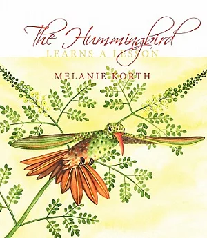 The Hummingbird: Learns Compassion